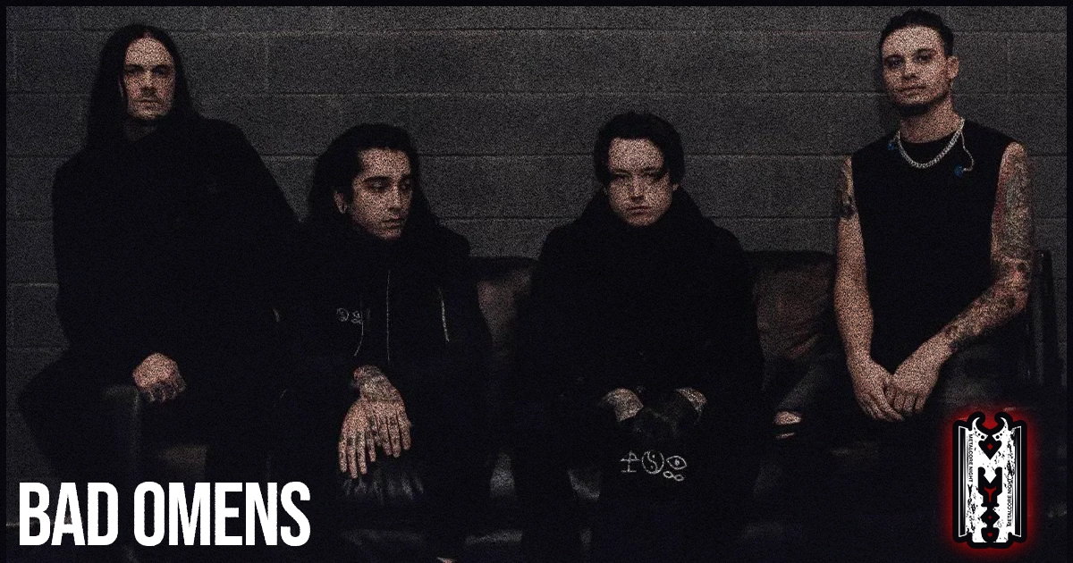 Bad Omens - Metalcore Night