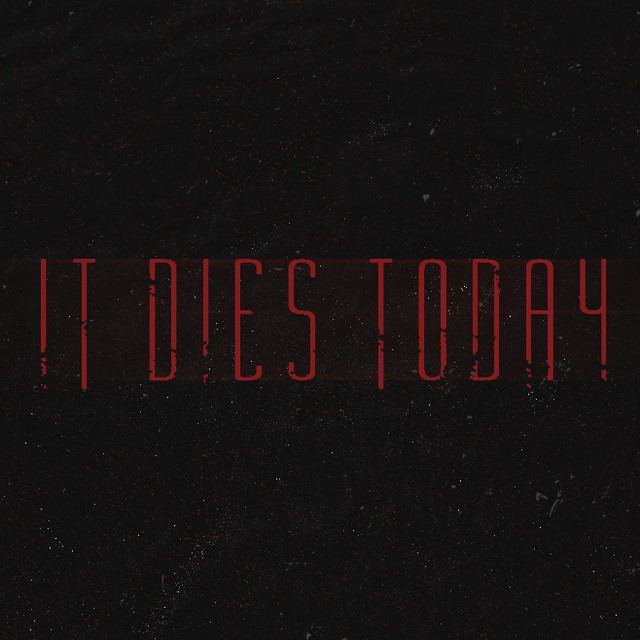 It Dies Today - buffalo ny metal