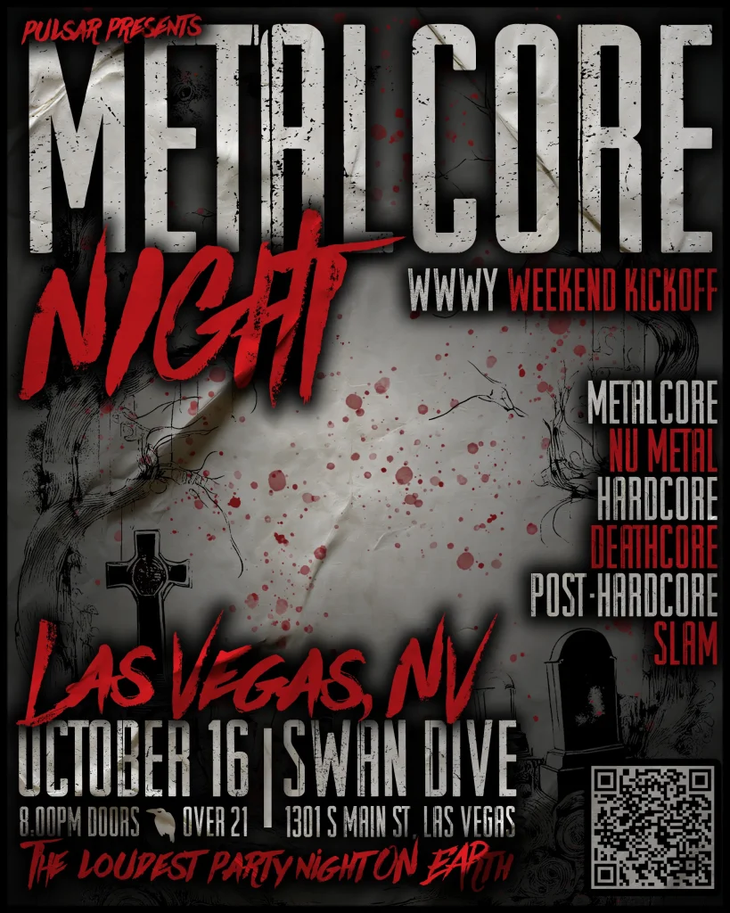 Metalcore Night Las Vegas - When We Were Young Kickoff Show - October 16th at Swan Dive